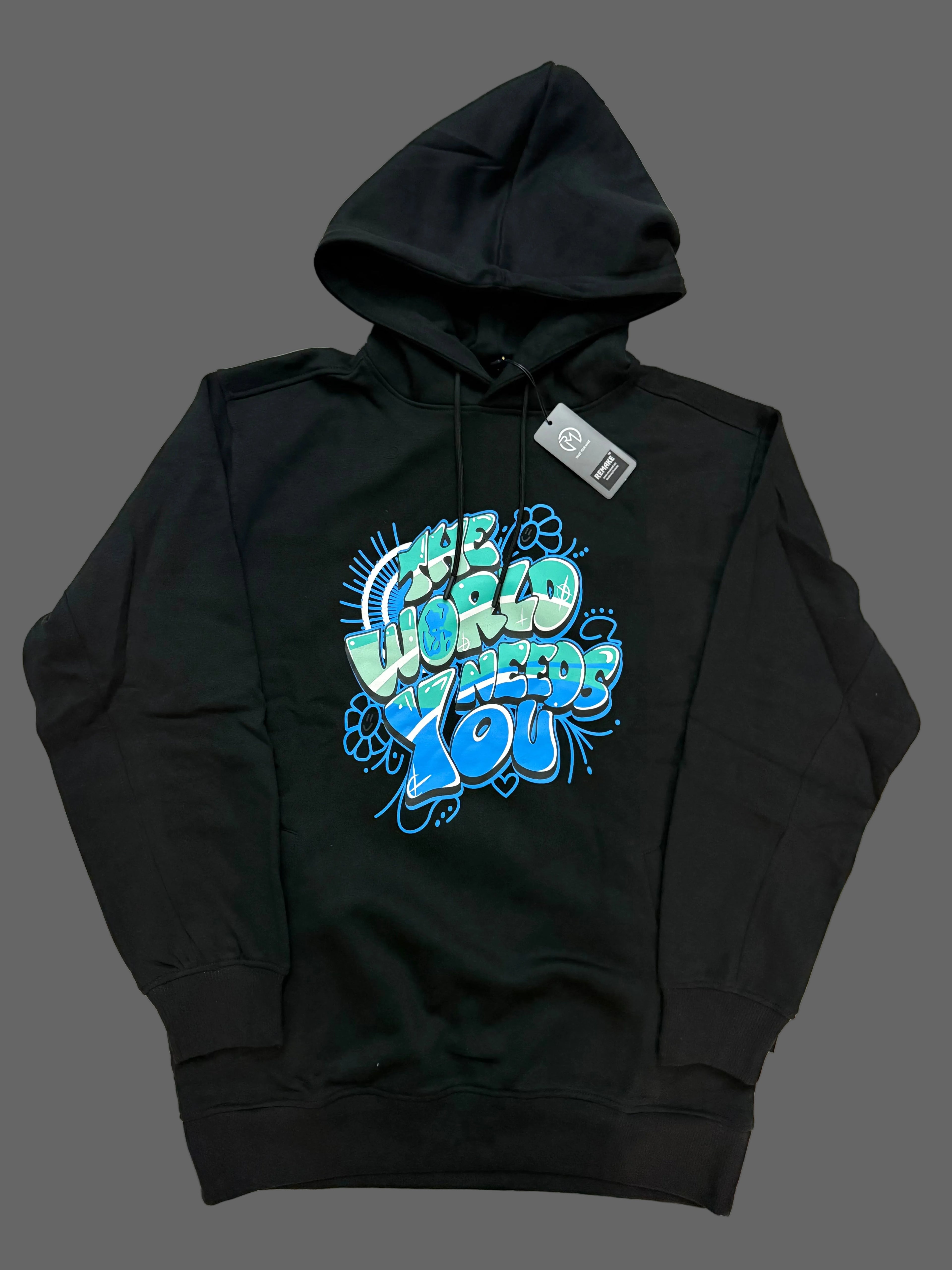 "The World Needs You" Hoodie